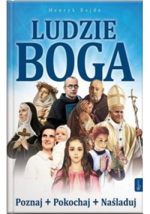 Ludzie Boga - Henryk Bejda - książka  wyd. 2019