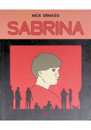 Sabrina - Nick Drnaso - książka  wyd. 2020
