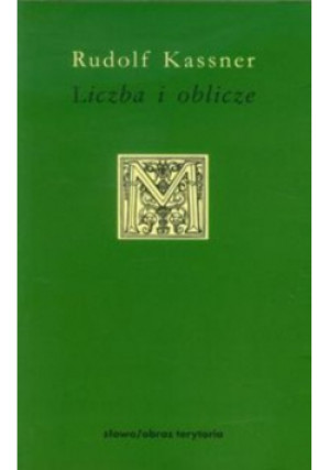 Liczba i oblicze - Rudolf Kassner - książka  wyd. 2013