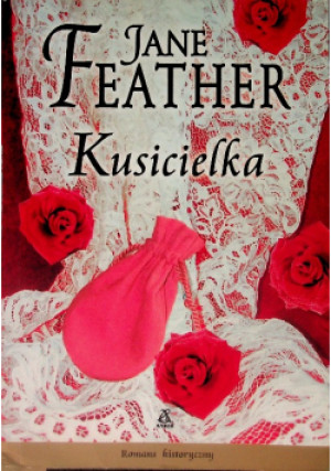 Kusicielka - Jane Feather - książka  wyd. 2007