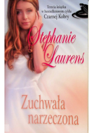 Zuchwała narzeczona - Stephanie Laurens - książka  wyd. 2012