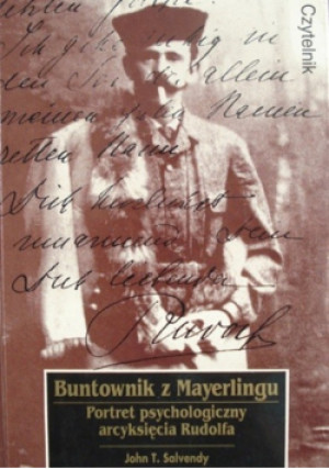 Buntownik z Mayerlingu - John Salvendy - książka  wyd. 1995