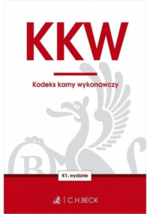 KKW. Kodeks karny wykonawczy wyd. 41 - Opracowanie zbiorowe - książka  wyd. 2025
