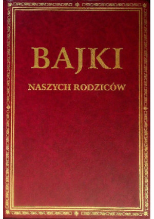Bajki naszych rodziców - książka