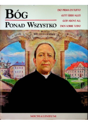 Bóg ponad wszystko - książka  wyd. 2012
