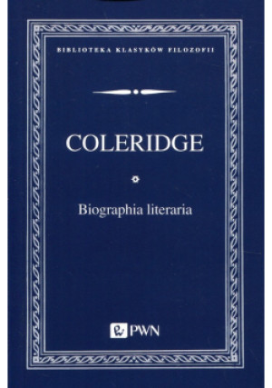 Biographia literaria - Samuel Taylor Coleridge - książka  wyd. 2020