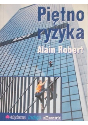 Piętno ryzyka - Alain Robert - książka  wyd. 1998