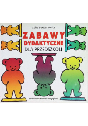 Zabawy Dydaktyczne - Zofia Bogdanowicz - książka  wyd. 1990