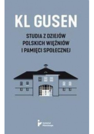 KL Gusen - Wanda Jarząbek - książka historyczna wyd. 2022
