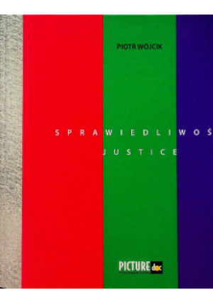 Sprawiedliwość Justice - Piotr Wójcik - książka  wyd. 2021