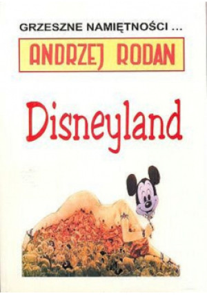 Disneyland - Andrzej Rodan - książka  wyd. 2002
