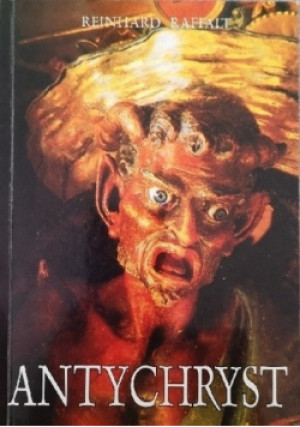 Antychryst - Reinhard Raffalt - książka  wyd. 1996