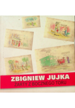 Żarty z bocznego toru - Zbigniew Jujka - książka reportaż wyd. 2009