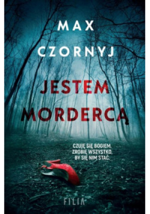Jestem mordercą - Max Czornyj - książka  wyd. 2021