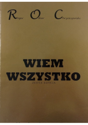 Wiem Wszystko - Roger Oskar Chrześcijański - książka  wyd. 2013