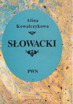 Słowacki - Alina Kowalczykowa - książka historyczna wyd. 1994
