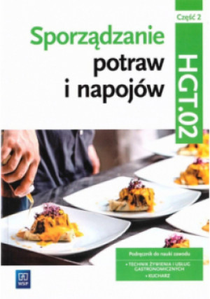 Sporządzanie potraw i napojów Część 2 - Anna Kmiołek-Gizara - książka  wyd. 2019