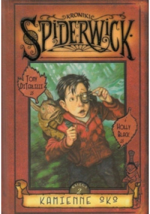 Kroniki Spiderwick Księga 2 Kamienne oko - Tomy Diterlizzi - książka  wyd. 2006