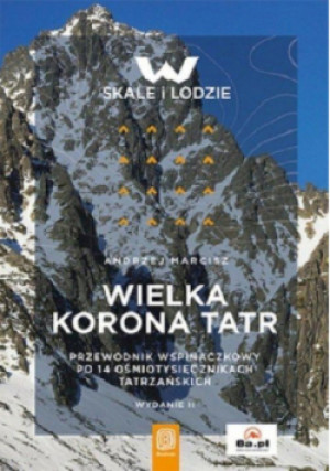 Wielka Korona Tatr - Andrzej Marcisz - książka  wyd. 2021