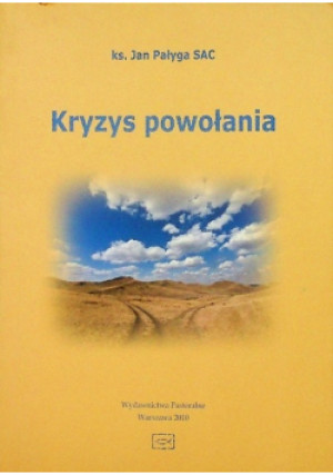 Kryzys powołania - Jan Pałyga - książka  wyd. 2010