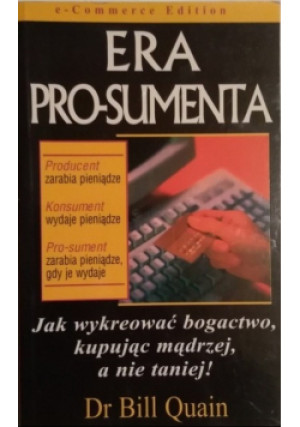 Era pro sumenta 2 0 - Bill Quain - książka  wyd. 2008