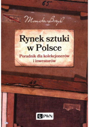 Rynek sztuki w Polsce - Monika Bryl - książka  wyd. 2021