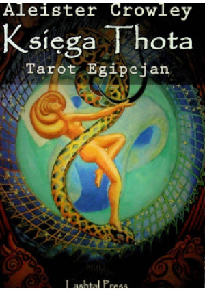 Księga Thota - Aleister Crowley - książka  wyd. 2016