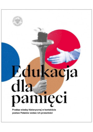 Edukacja dla pamięci - książka historyczna wyd. 2023