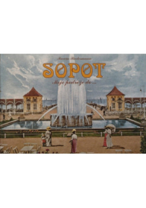 Sopot Moje podróże do - Marcin Biedermann - książka