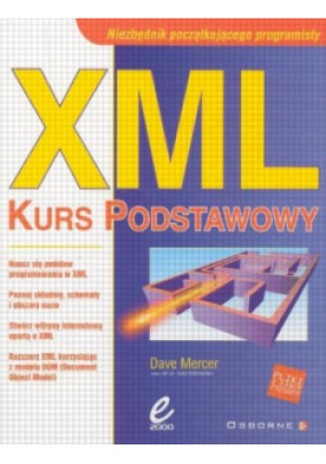 XML Kurs podstawowy - Dave Mercer - książka  wyd. 2001