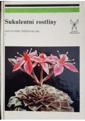 Sukulentni rostliny - Jan Gloser - książka  wyd. 1987