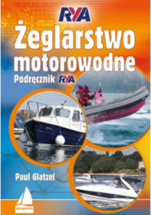 Żeglarstwo motorowodne. Podręcznik - Paul Glatzel - książka  wyd. 2020