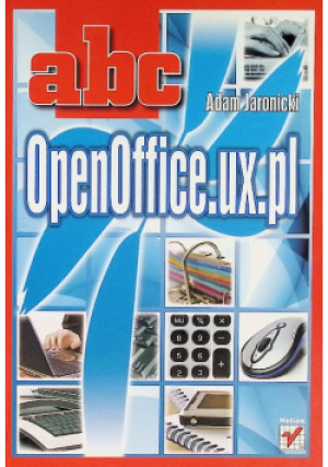 Abc open Office ux pl - Adam Jaronicki - książka  wyd. 2007