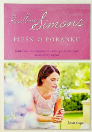 Pieśń o poranku - Paullina Simons - książka  wyd. 2013