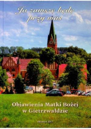 Ja zawsze będę przy was - Praca Zbiorowa - książka historyczna wyd. 2017
