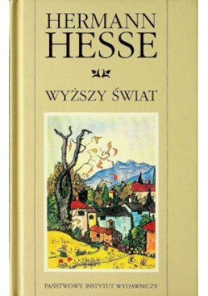 Wyższy Świat - Hermann Hesse - książka  wyd. 1998