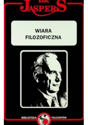 Wiara filozoficzna - Karl Jaspers - książka  wyd. 1995
