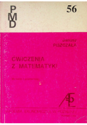 Ćwiczenia z matematyki - Janusz Piszczała - książka  wyd. 1994