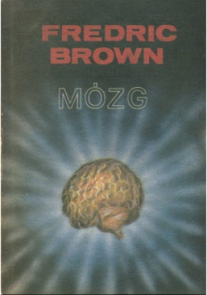 Mózg - Fredric Brown - książka  wyd. 1961