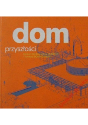 Dom przyszłości - książka  wyd. 2000