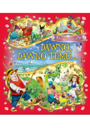 Dawno dawno temu - Patrycja Zarawska - książka  wyd. 2019