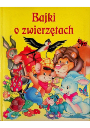 Bajki o zwierzętach - książka  wyd. 2006