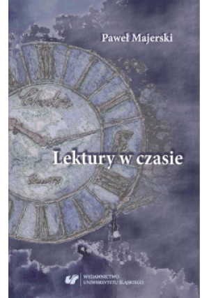 Lektury w czasie - Paweł Majerski - książka  wyd. 2018