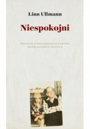 Niespokojni - Linn Ullmann - książka  wyd. 2018