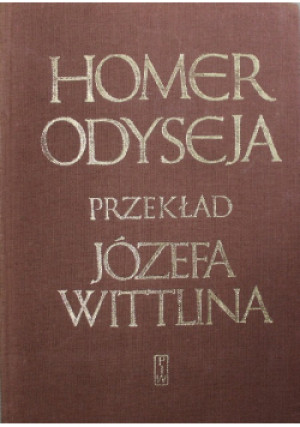Homer Odyseja - Józef Wittlin - książka historyczna wyd. 1982