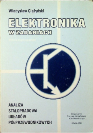 Elektronika w zadaniach - Władysław Ciążyński - książka  wyd. 2000