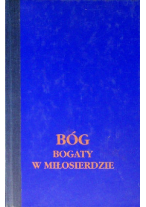 Bóg bogaty w miłosierdzie - książka  wyd. 1990