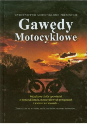 Gawędy motocyklowe - książka  wyd. 2011