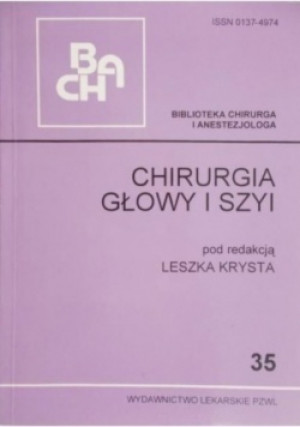 Chirurgia głowy i szyi - Leszek Krysta - książka  wyd. 1996