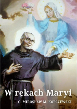 W rękach Maryi - książka  wyd. 2024